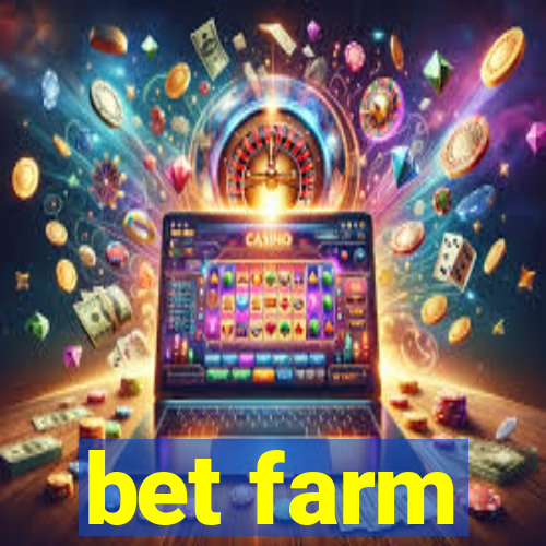 bet farm